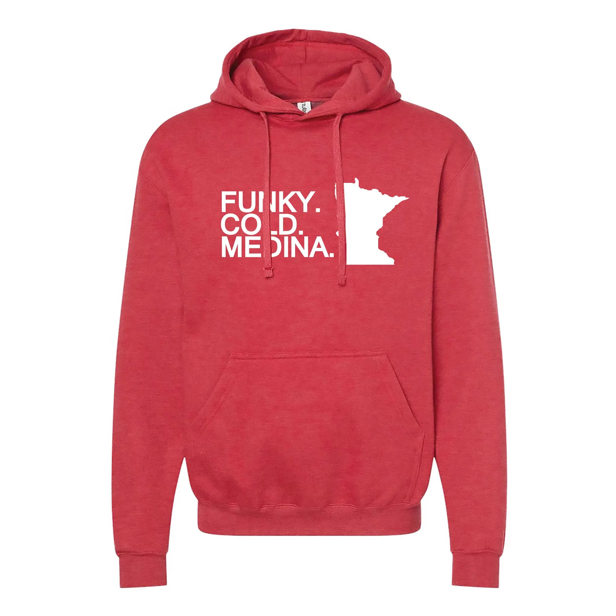 Funky. Cold. Medina. Minnesota Hoodie