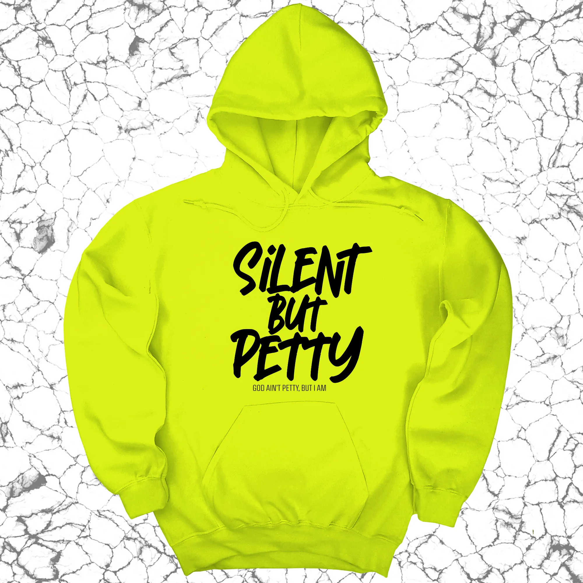 Silent but Petty Unisex Hoodie